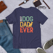 Load image into Gallery viewer, Best Dog Dad Ever Unisex t-shirt