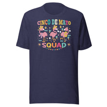 Load image into Gallery viewer, Cinco de Mayo Squad Unisex t-shirt