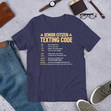 Load image into Gallery viewer, Senior Citizen Texting Code Unisex t-shirt