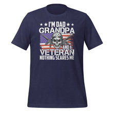 Load image into Gallery viewer, Dad Grandpa Veteran Nothing Scares Me Unisex t-shirt