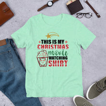 Load image into Gallery viewer, This is My Christmas Movie Watching Shirt Unisex t-shirt