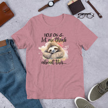Load image into Gallery viewer, Hold On & Let Me Think Unisex t-shirt