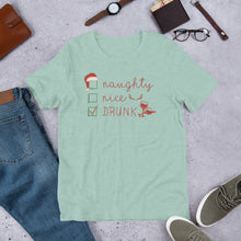 Load image into Gallery viewer, Naughty, Nice, Drunk Unisex t-shirt