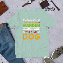 Load image into Gallery viewer, I Want My Garden And My Dog Unisex t-shirt