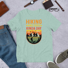 Load image into Gallery viewer, Hiking And Dogs Kinda Day Unisex t-shirt