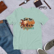 Load image into Gallery viewer, For The Love Of The Horses Unisex t-shirt