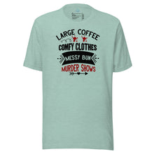 Load image into Gallery viewer, Comfy Clothes and Murder Shows Unisex t-shirt