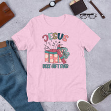 Load image into Gallery viewer, Jesus Best Gift Ever Unisex t-shirt