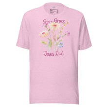 Load image into Gallery viewer, Give Grace, Jesus Did (Wildflowers) Unisex t-shirt