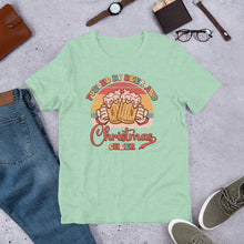 Load image into Gallery viewer, Fueled By Beer and Christmas Cheer Unisex t-shirt