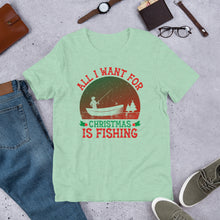 Load image into Gallery viewer, All I Want for Christmas is Fishing Unisex t-shirt