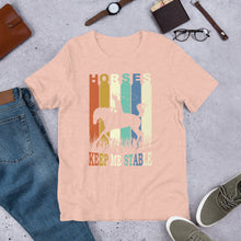 Load image into Gallery viewer, Horses Keep Me Stable Unisex t-shirt