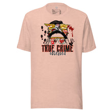 Load image into Gallery viewer, True Crime Obsessed Unisex t-shirt