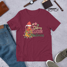 Load image into Gallery viewer, Merry Cluckin' Christmas Unisex t-shirt
