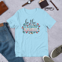 Load image into Gallery viewer, Be the Light Unisex t-shirt