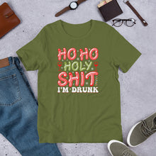 Load image into Gallery viewer, Ho Ho Holy Sh*t I'm Drunk Unisex t-shirt