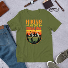 Load image into Gallery viewer, Hiking And Dogs Kinda Day Unisex t-shirt