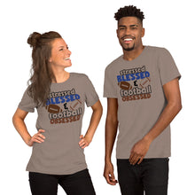 Load image into Gallery viewer, Stressed Blessed and Football Obsessed Unisex t-shirt