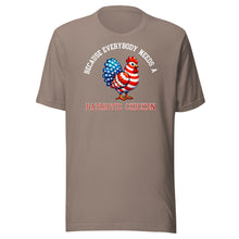 Load image into Gallery viewer, Because Everybody Needs a Patriotic Chicken Unisex t-shirt