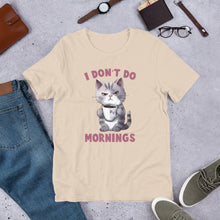 Load image into Gallery viewer, I Don’t Do Mornings (cat) Unisex t-shirt
