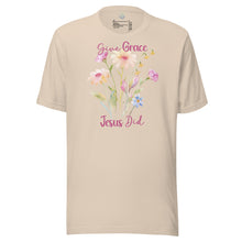 Load image into Gallery viewer, Give Grace, Jesus Did (Wildflowers) Unisex t-shirt