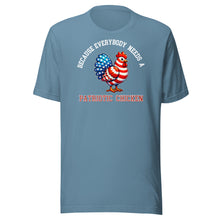Load image into Gallery viewer, Because Everybody Needs a Patriotic Chicken Unisex t-shirt
