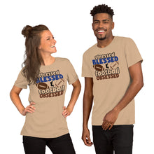 Load image into Gallery viewer, Stressed Blessed and Football Obsessed Unisex t-shirt