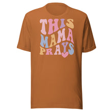 Load image into Gallery viewer, This Mama Prays Unisex t-shirt