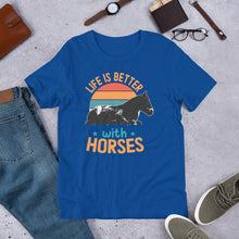 Load image into Gallery viewer, Life Is Better With Horses Unisex t-shirt