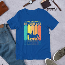 Load image into Gallery viewer, This Girl Runs On Jesus And Horses Unisex t-shirt