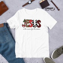 Load image into Gallery viewer, Jesus is the Reason for the Season (Block Letters) Unisex t-shirt