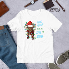 Load image into Gallery viewer, Shine Bright With the Love of Jesus Unisex t-shirt