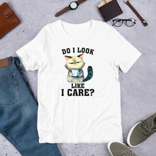 Load image into Gallery viewer, Do I Look Like I Care Unisex t-shirt