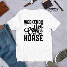 Load image into Gallery viewer, Weekends Coffee & Horse Unisex t-shirt