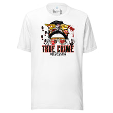 Load image into Gallery viewer, True Crime Obsessed Unisex t-shirt