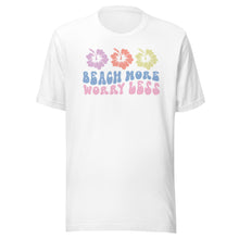 Load image into Gallery viewer, Beach More Worry Less Flowers Unisex t-shirt