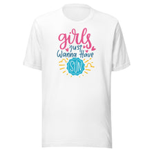 Load image into Gallery viewer, Girls Just Wanna Have Sun Unisex t-shirt