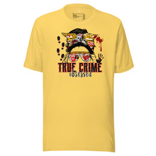 Load image into Gallery viewer, True Crime Obsessed Unisex t-shirt