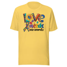 Load image into Gallery viewer, Love Needs No Words Unisex t-shirt