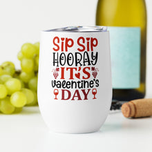 Load image into Gallery viewer, Sip Sip Hooray Wine tumbler
