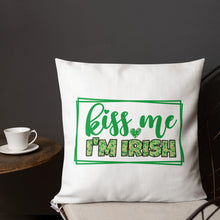 Load image into Gallery viewer, Kiss Me I'm Irish Two-Sided Print Premium Pillow