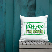 Load image into Gallery viewer, Kiss Me I'm Irish Two-Sided Print Premium Pillow