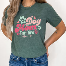 Load image into Gallery viewer, Dog Mom Fur Life Tee