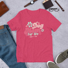 Load image into Gallery viewer, Dog Mom Fur Life Tee