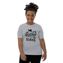 Load image into Gallery viewer, I'd Rather Be Riding Youth Short Sleeve Tee