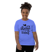 Load image into Gallery viewer, I'd Rather Be Riding Youth Short Sleeve Tee