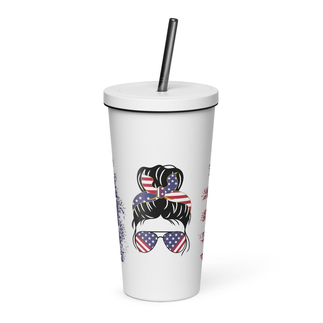 Patriotic Messy Bun and Flag Insulated tumbler with a straw