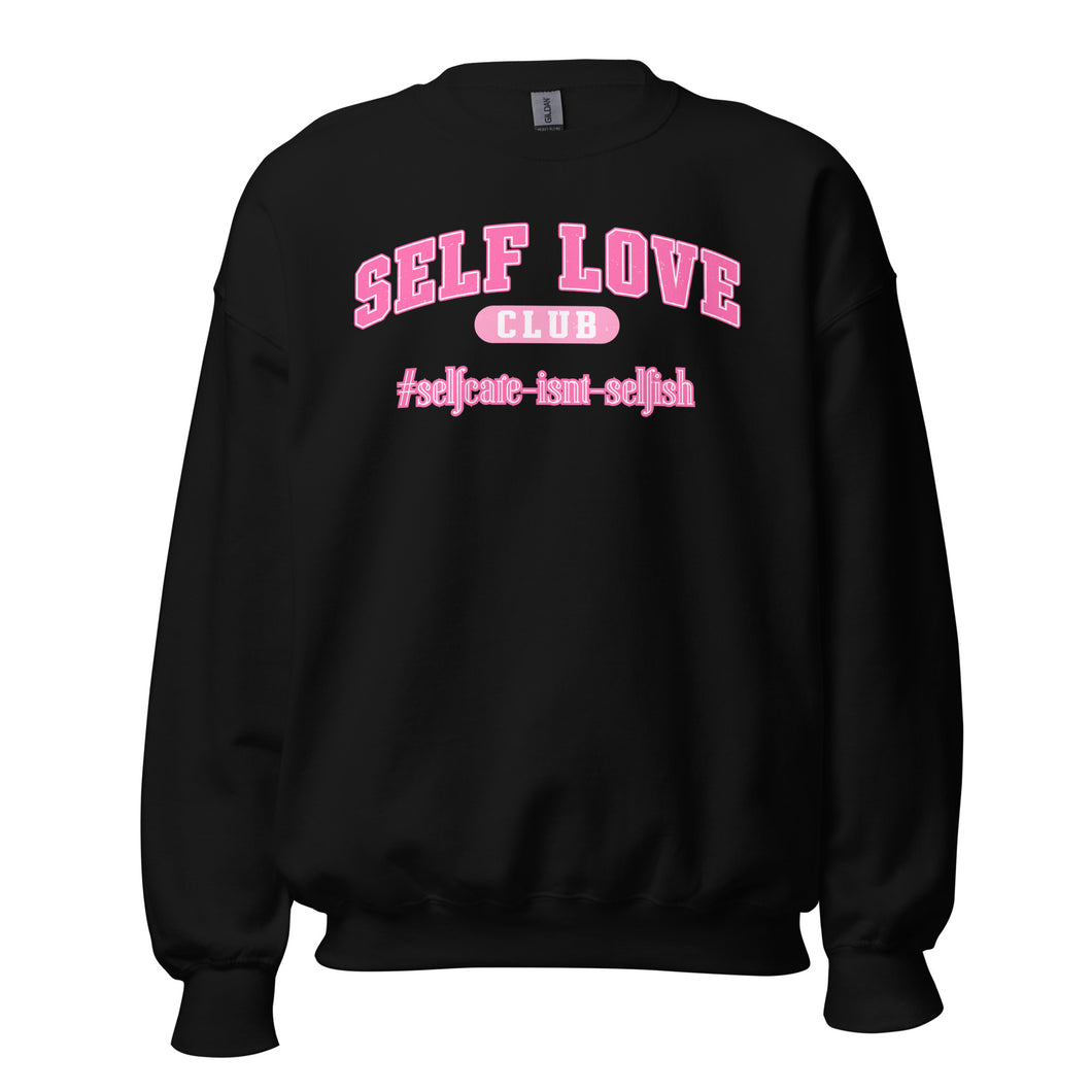Self Love Club Unisex Sweatshirt