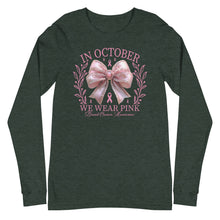 Load image into Gallery viewer, In October We Wear Pink Unisex Long Sleeve Tee
