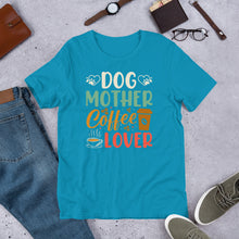 Load image into Gallery viewer, Dog Mother Coffee Lover Unisex t-shirt
